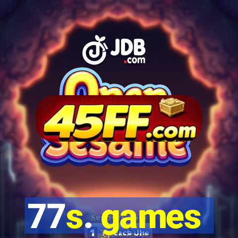 77s. games